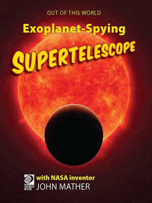 cover image of Exoplanet-Spying Supertelescope